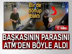 ATMnin kendisinden önceki müşteri için verdiği parayı böyle aldı