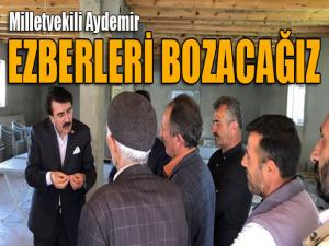 Aydemir: Ak önderle, ezberleri bozacağız