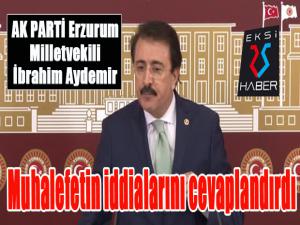 Aydemir muhalefetin iddialarını cevaplandırdı