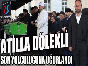 Dölekli son yolculuğuna uğurlandı