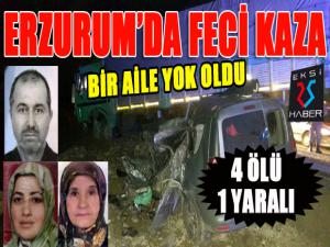 Erzurumda trafik kazası: 4 ölü, 1 yaralı 