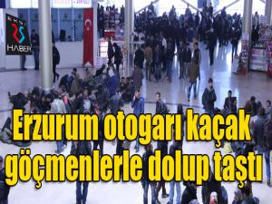 Erzurum otogarı kaçak göçmenlerle dolup taştı