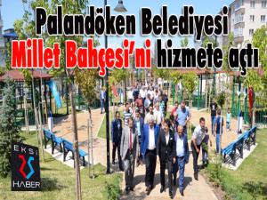 Palandöken Belediyesi Millet Bahçesini hizmete açtı