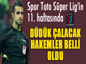 Spor Toto Süper Lig'de haftanın hakemleri açıklandı...