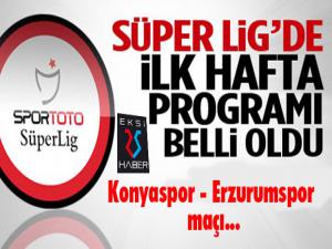 Spor Toto Süper Ligin ilk hafta programı belli oldu 