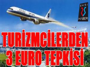 Turizmcilerden 3 Euro Tepkisi 