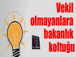 Vekil olmayanlara bakanlık koltuğu