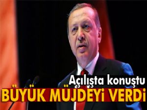 Cumhurbaşkanı Erdoğan, müjdeyi verdi