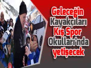 Geleceğin Kayakçıları Kış Spor Okulları'nda yetişecek