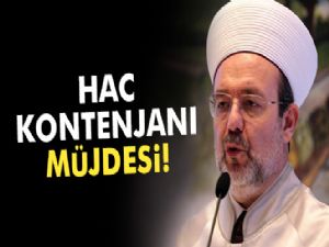 Görmez'den hac kontenjanı müjdesi