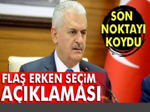 Başbakan Yıldırım'dan erken seçim açıklaması