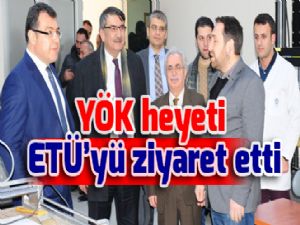 YÖK heyeti ETÜ'yü ziyaret etti