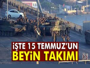 15 Temmuz'un beyin takımı 6 kişi