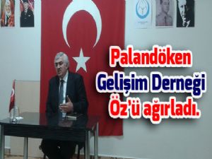 Palandöken Gelişim Derneği Öz'ü ağırladı.