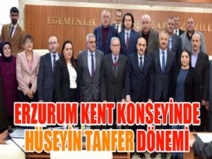 Erzurum Kent Konseyi'nde Hüseyin Tanfer dönemi