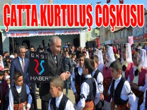 Çat'ta kurtuluş coşkusu...