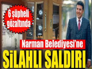 Narman Belediyesi'ne silahlı saldırı: 6 şüpheli gözaltında...