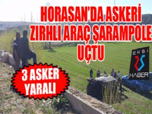 Horasan'da askeri zırhlı araç kaza yaptı: 3 asker yaralı