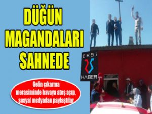 Düğün magandaları sahnede...