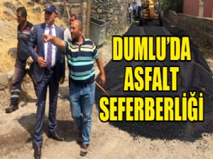 Dumlu'da asfalt seferberliği