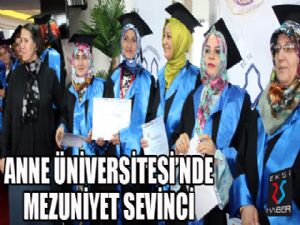 Anne Üniversitesi'nde mezuniyet sevinci...