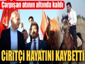 Erzurum'da çarpışan atının altında kalan ciritçi hayatını kaybetti