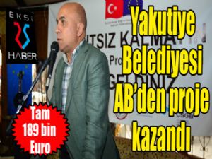 Yakutiye Belediyesi AB'den proje kazandı