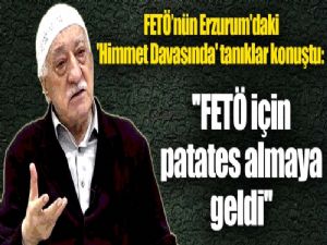 FETÖ'nün Erzurum'daki 'Himmet Davasında' tanıklar konuştu