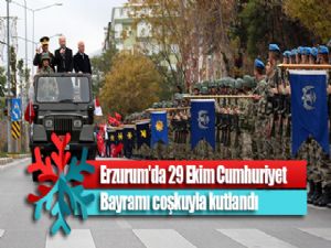 Erzurum'da 29 Ekim Cumhuriyet Bayramı coşkuyla kutlandı