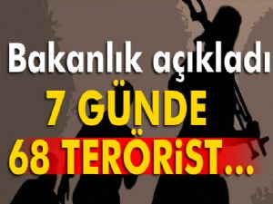 İçişleri Bakanlığı: 'Son bir hafta içinde toplam 68 terörist etkisiz hale getirildi'