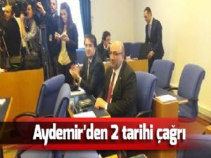 Aydemir'den 2 tarihi çağrı