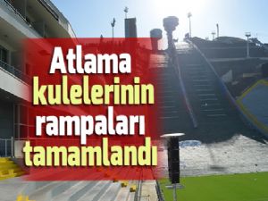 Atlama kulelerinin rampaları tamamlandı