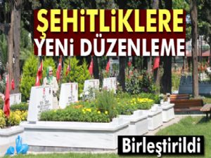 Şehitliklere yeni düzenleme