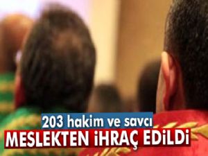 HSYK, 203 kişiyi meslekten ihraç etti