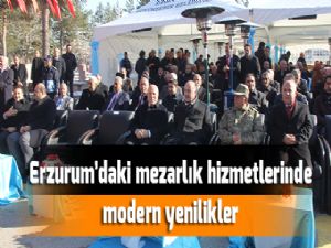  Erzurum'daki mezarlık hizmetlerinde modern yenilikler