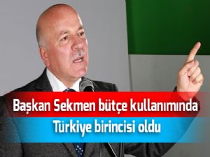 Başkan Sekmen bütçe kullanımında Türkiye birincisi oldu