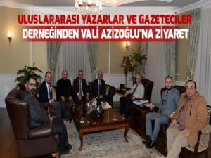 ULUSLARARASI YAZARLAR VE GAZETECİLER DERNEĞİNDEN VALİ AZİZOĞLU'NA ZİYARET