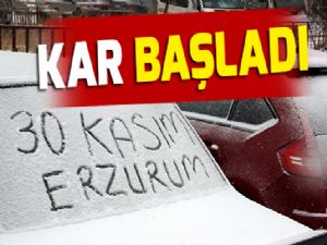  Erzurum'da kar yağışı başladı