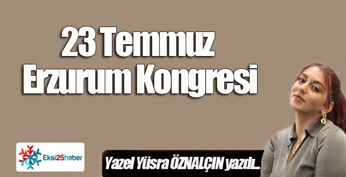 23 Temmuz Erzurum Kongresi