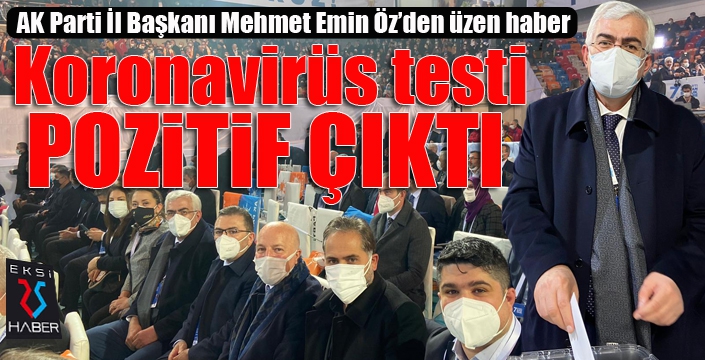 Başkan Öz'den üzen haber... Kongre dönüşü testi pozitif çıktı!