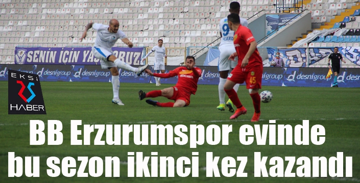 BB Erzurumspor evinde bu sezon ikinci kez kazandı