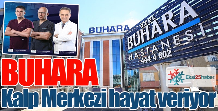 Buhara Kalp Merkezi hayat veriyor