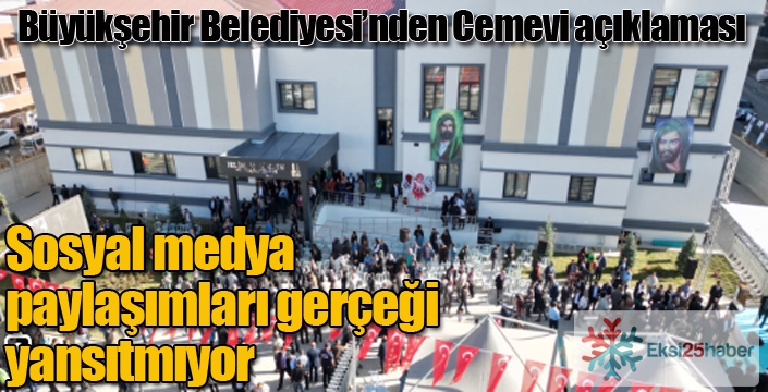 Büyükşehir Belediyesi’nden Cemevi açıklaması