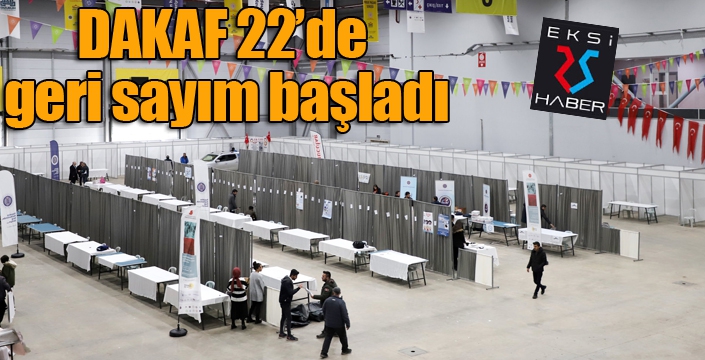 DAKAF 22’de geri sayım başladı