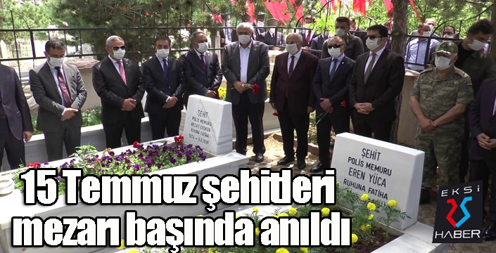 Erzurum’da 15 Temmuz şehitleri mezarı başında anıldı