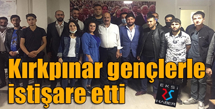 Kırkpınar gençlerle istişare etti