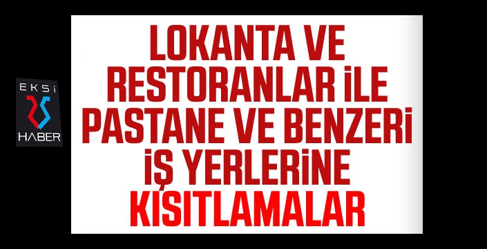 Lokanta ve restoranlara kısıtlamalar