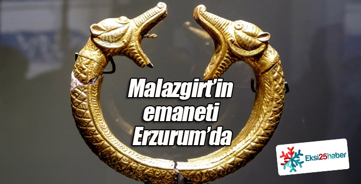 Malazgirt’in emaneti Erzurum’da