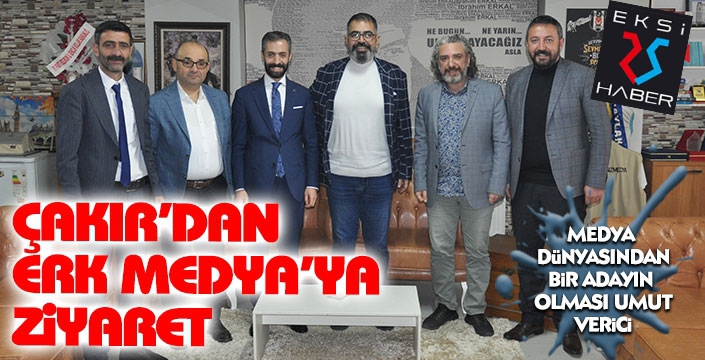 MHP Milletvekili adayı Çakır, Erk Medya'yı ziyaret etti...
