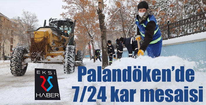 Palandöken’de 7/24 kar mesaisi